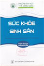 Sức khỏe sinh sản. Tài liệu dành cho Giảng viên